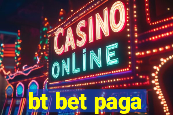 bt bet paga